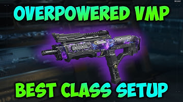 MOST OVERPOWERED VMP BEST CLASS SETUP | COD BO3