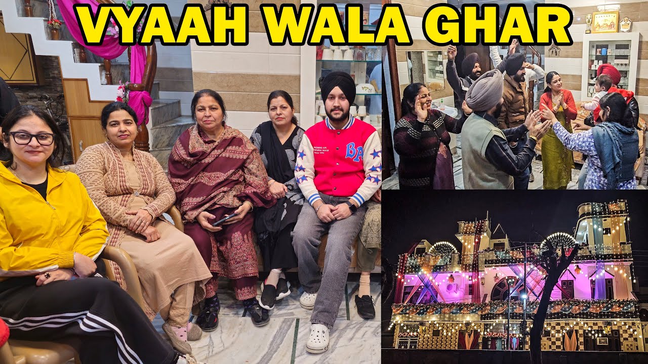 AJJ LAGGIYA 🏠GHAR CH RONKAA😀| SAARE RISHTEDAAR AA GAYE | FUNNY VLOG😂| (VLOG 13)