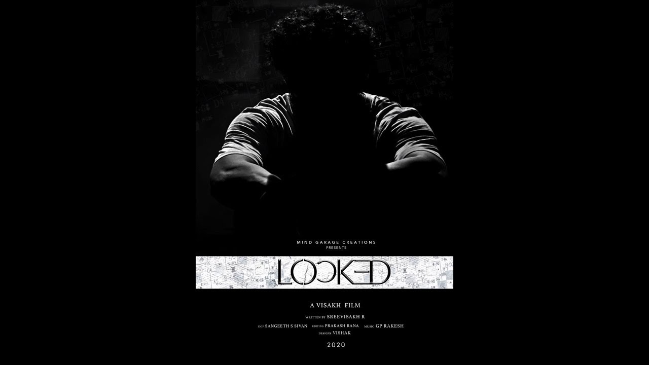 LOCKED Malayalam Short Film Vyshakh Sreevisakh R Sangeeth S Sivan YouTube