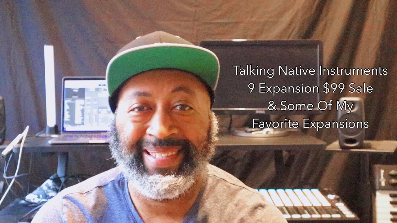 Talking Native Instruments 9 expansions for $99 Feb. 2022 & Some Of My Favorite Maschine Expansions