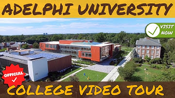 Adelphi University - Official College Video Tour