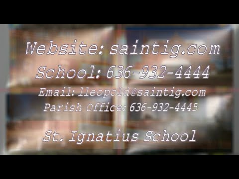 St. Ignatius of Loyola School Promotional Video