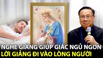 🔴 TRỰC TIẾP: Nghe Cha giảng giúp giấc ngủ ngon! Bài giảng đi vào lòng ngườii  Cha Nguyễn Khắc Hy