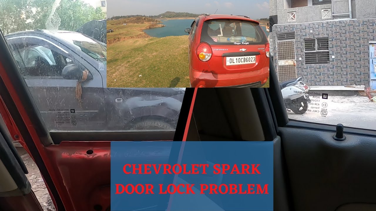 Chevrolet Spark Door Lock Problem - YouTube