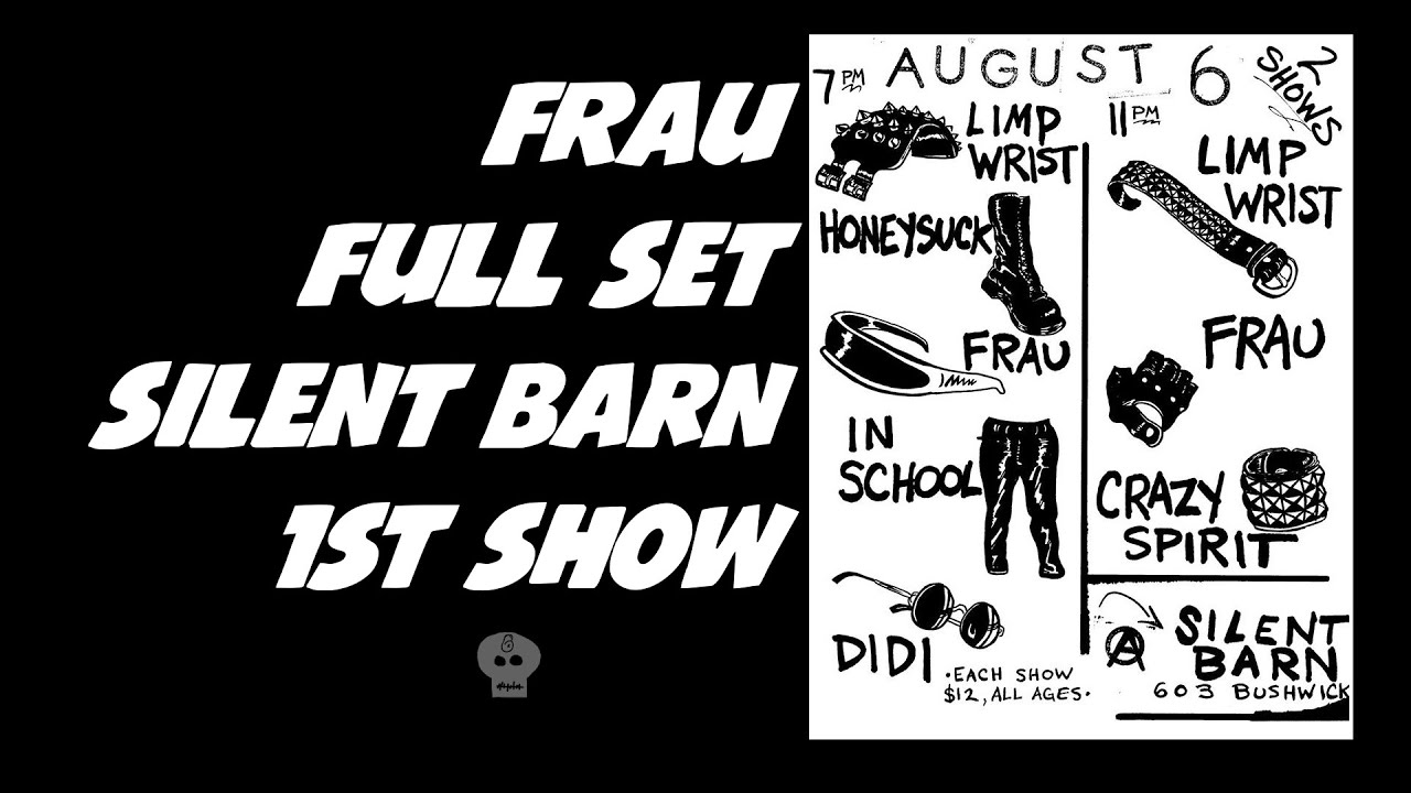 Frau @ The Silent Barn (Full set) 1st show