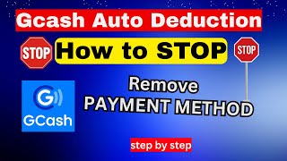 GCASH AUTO DEDUCTION ONLINE PAYMENT HOW TO STOP