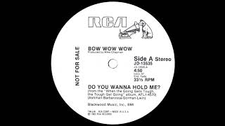 Bow Wow Wow - Do You Wanna Hold Me (Special Remixed Version) 1983