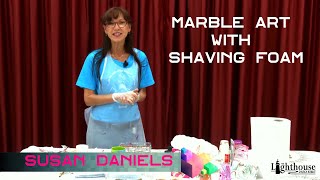 TLC Creative Corner 2020.05.22, "Marble Art With Shaving Foam" Susan Daniels