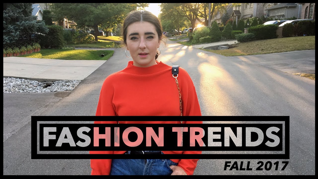 Fall Fashion Trends - 2017