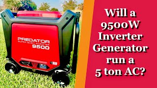 Harbor Freight Predator 9500 Watts Inverter Generator Running a 5TON AC