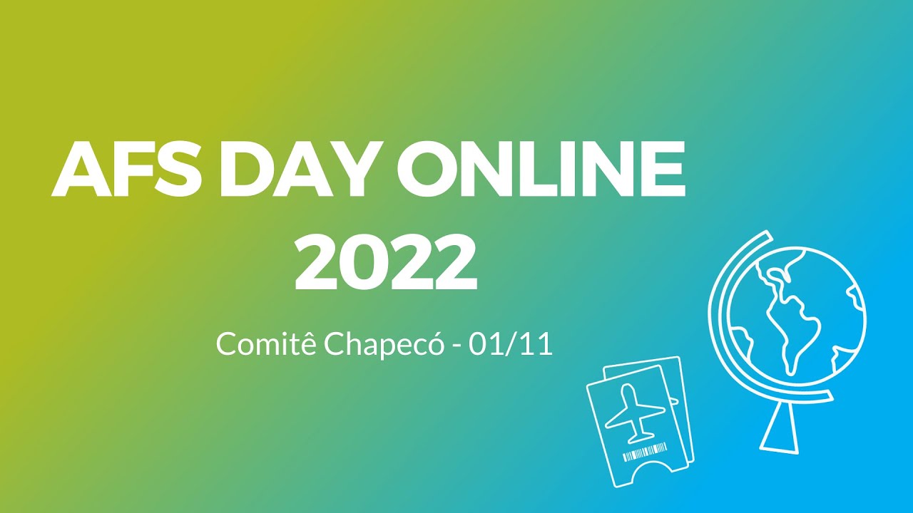 AFS Day Online - Comitê Chapecó
