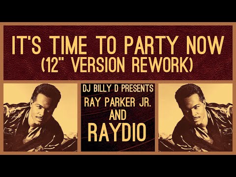 RAY PARKER JR- It’s time to party US sddefault.jpg