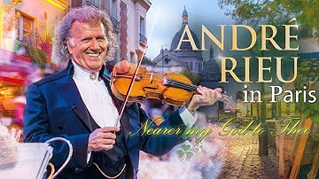 André Rieu - Nearer my God to Thee | André Rieu live in Paris 2025 Full Concert