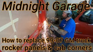 How to replace 9907 GM rockers and cab corners