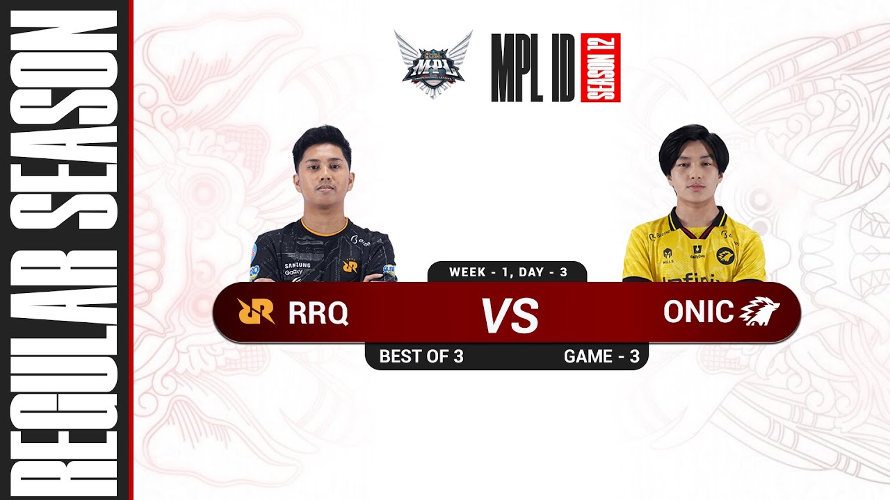 [Game - 3] RRQ vs ONIC - MPL S12 - YouTube