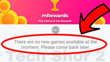 mReward There are no new games available at the moment Problem Solve