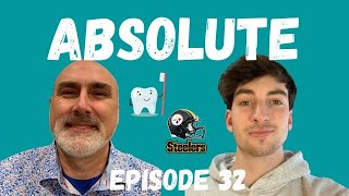 Dr. Mark Fleming (Dentist) - Episode 32 ABSOLUTE