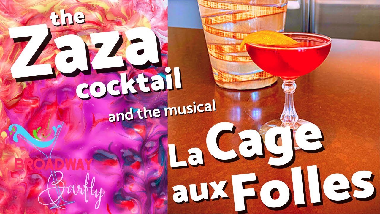 The Zaza Cocktail 🍹 (and a chat about La Cage aux Folles!) YouTube