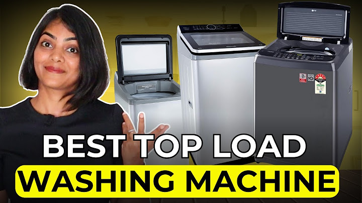 Best top load washing machine in india 2023 năm 2024