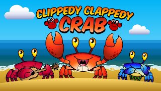 Clippedy Clappedy Crab Song!