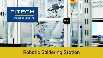 FITECH Automation - Robotic Soldering Station