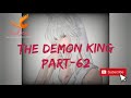 The DEMON king..part-62