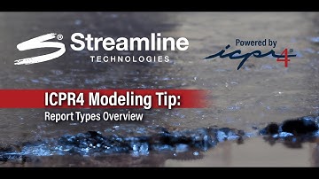 ICPR Modeling Tips (ep.5): Report Types Overview