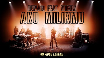 ​@Dewa19 Feat Virzha - Aku Milikmu
