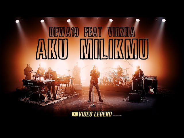 ​@Dewa19 Feat Virzha - Aku Milikmu class=