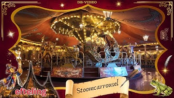 Stoomcarrousel | Attractie | Efteling Theme Park | The Netherlands