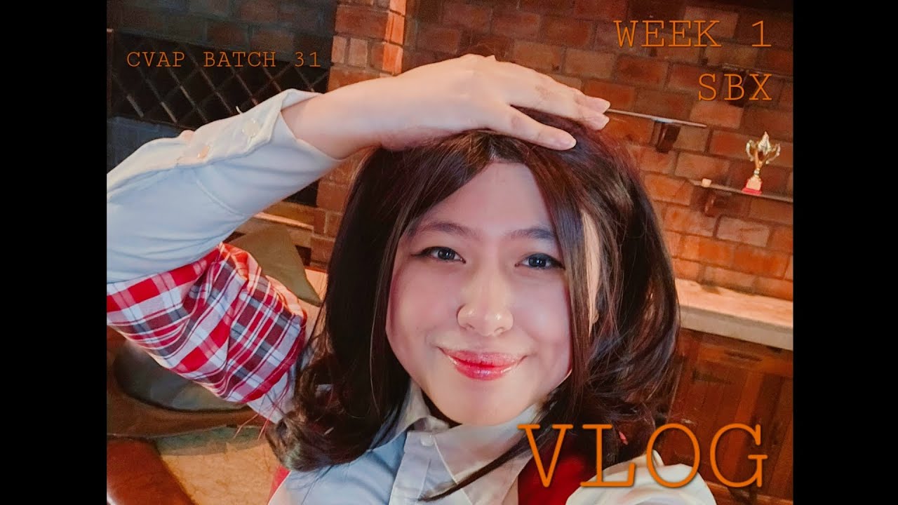 CVAP WEEK 1 SBX: VLOG (BATCH 31)