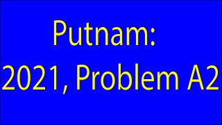 Celebrity Putnam Problem: A2, 2021 [Putnam Mathematics Competition Practice] Wealth