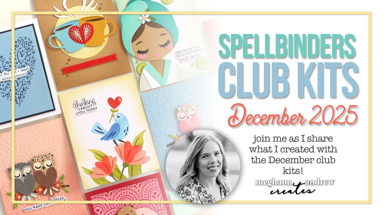 Самое важное: наборы Spellbinders Club за декабрь 2025 года!