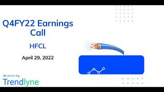 HFCL Earnings Call for Q4FY22 screenshot 4