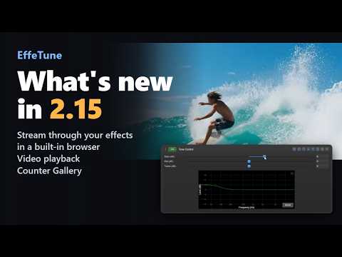 What's new in EffeTune v2.15: stream through your effects in a built-in browser, video, Counter