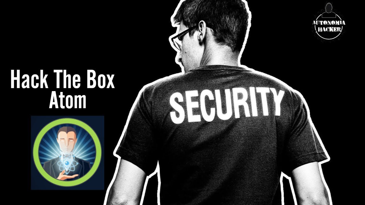 Maquina Atom Hack The Box (Estilo OSCP) 🧑‍💻🥷🦾 #redteam #pentester - YouTube