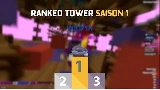 Ranked Tower Saison 1 | Wildya (.gg/rankedtower)