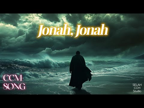 Jonah Jonah CCM Worship Song ㅣ Ccm ChristianMusic WorshipSong Jonah Bible Song