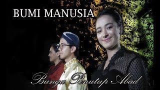 Bumi Manusia Lagu Bunga Penutup Abad