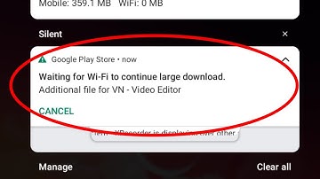Waiting for WiFi to continue large download Google Play store Problem Solve