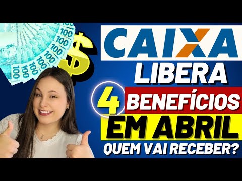 💸 PODE COMEMORAR! CAIXA libera BOLSA FAMÍLIA + 3 BENEFÍCIOS em ABRIL – VEJA QUEM RECEBE!