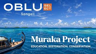 Muraka Project - OBLU SELECT Sangeli, Maldives