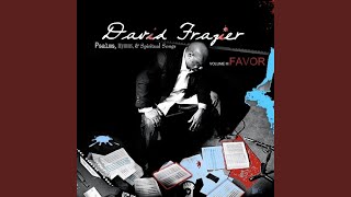 Video thumbnail of "David Frazier - Favor"