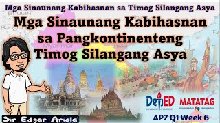 Sinaunang Kabihasnan ng Timog Silangang Asya Quarter 1 Week 6 #matatag
