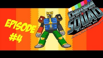 GIANT MECH FIGHT! Chroma Squad Ep4