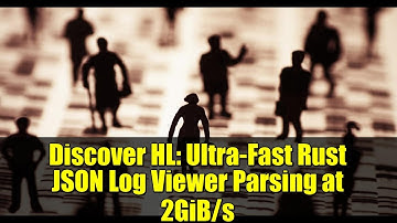 Discover HL: Ultra-Fast Rust JSON Log Viewer Parsing at 2GiB/s | DevOps Tool Review