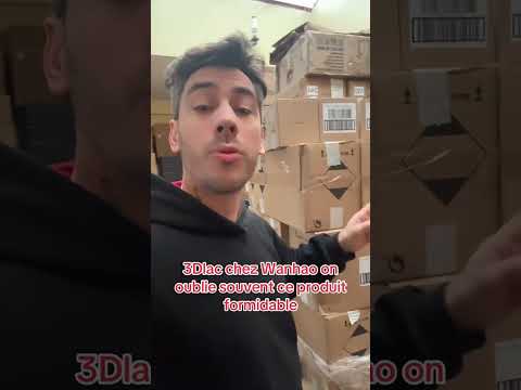 3d lac chez Wanhao ln oublie souvent que c’est un indispensable