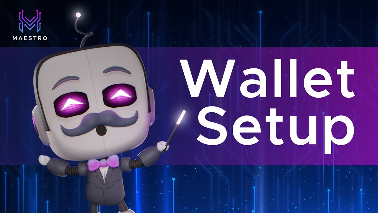 Maestro Bot Tutorials: Wallet Setup