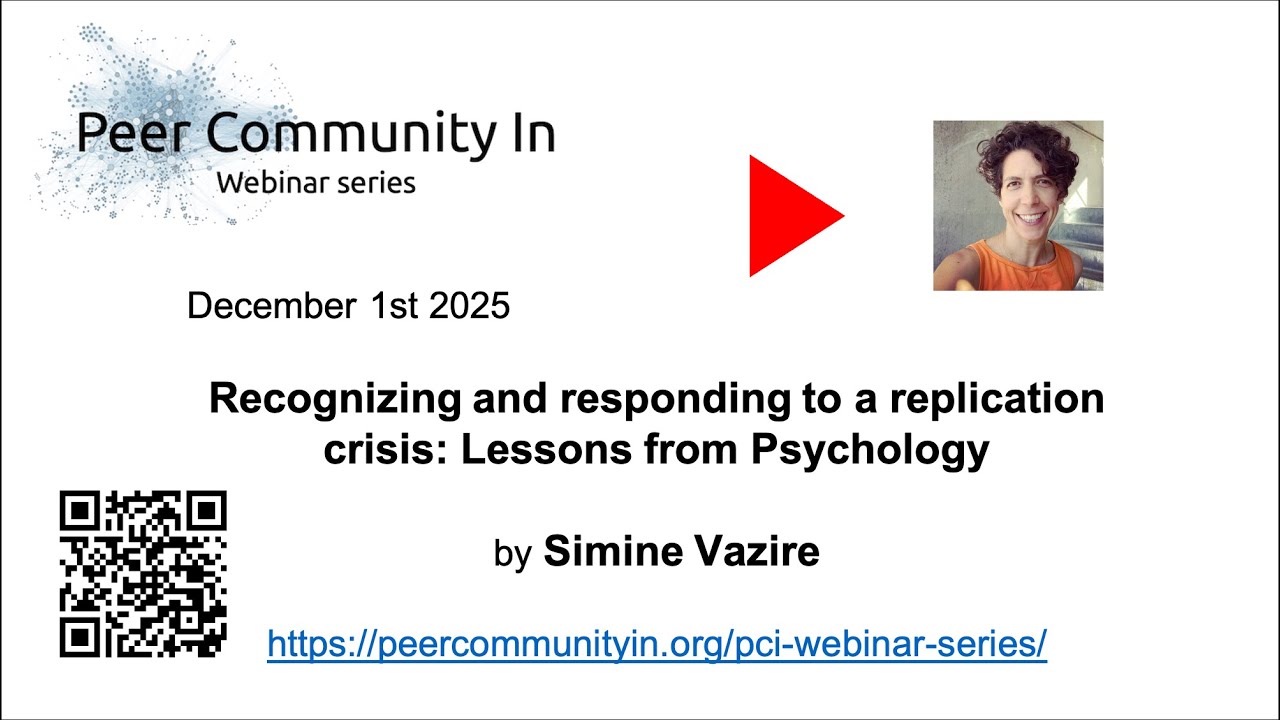 PCI Webinar series #13 - Simine Vazire - Recognizing and responding to a replication crisis