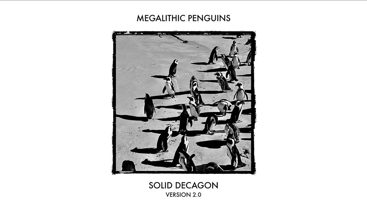 Megalithic Penguins - Solid Decagon (Version 2.0) (Official Music Video)